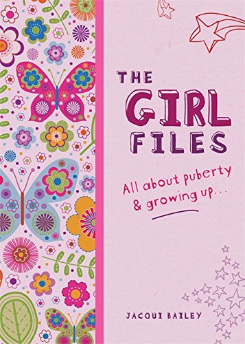 Girl Files: All About Puberty & Growing up