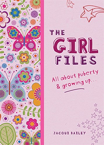 Girl Files: All About Puberty & Growing up